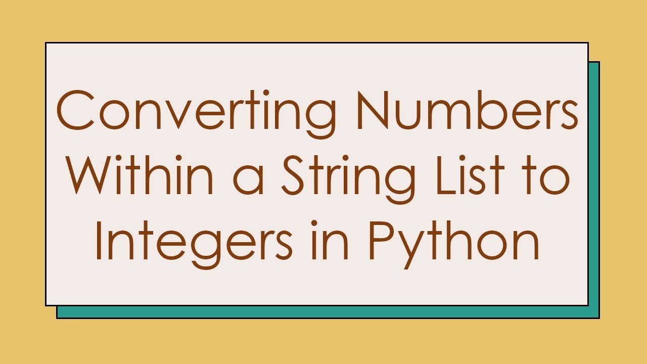Converting Numbers Within a String List to Integers in Python