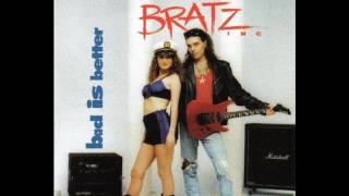 bratz- Bad Is Better