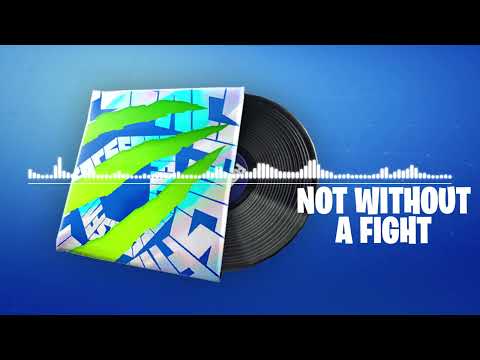 Fortnite | Not Without A Fight Lobby Music (S25 FNCS)