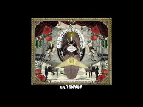 05. TRAPSUS - LA SUCIA ESCENA - JUGO Y GIN (EL PRIMER SORBO)