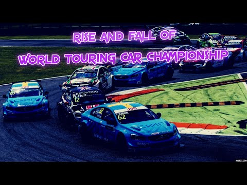 The Rise And Fall Of The World Touring Car Championship