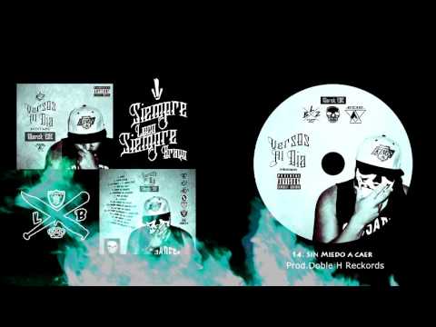 14.- Marck EDE - Sin Miedo a Caer (Versos Al Dia MIXTAPE - UndergangFAMILIA)