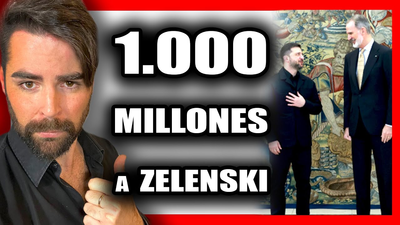 ¿POR QUÉ ESPAÑA DA 1.000 MILLONES a ZELENSKY?