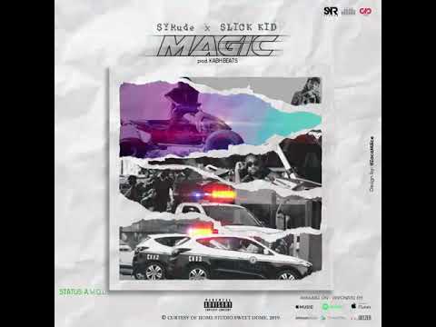 SYRude "Magic" (feat. Slick Kid)