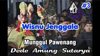 Download lagu Dede Amung Sutarya - Wisnu Jenggala part 3 TAMAT mp3
