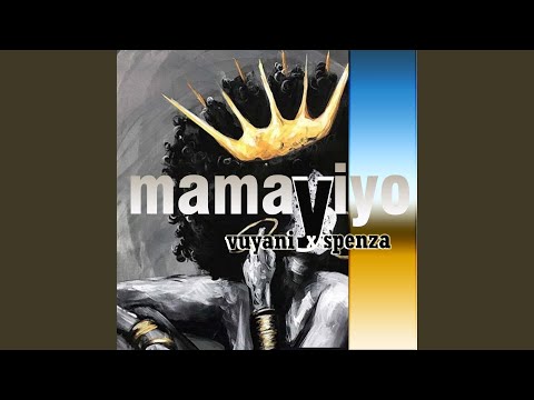 Mama yiyo (feat. Vuyani)