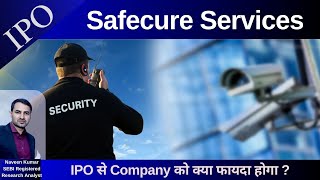Safecure Services Analysis IPO | GMP | Review | IPO