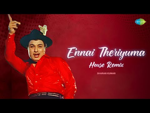 Ennai Theriyuma - House Remix | Kudiyiruntha Koyil | MS Viswanathan | Sharan Kumar