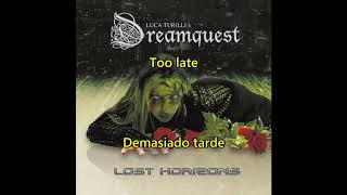 Luca Turilli&#39;s Dreamquest - Too Late (Lyrics &amp; Sub. Español)
