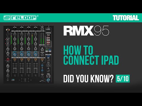 Reloop RMX-95 - How to connect an Ipad Did You Know? (Tutorial)