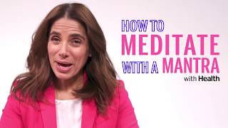 How To Meditate With A Mantra | Health