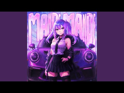 MANDE MANDE (Slowed)