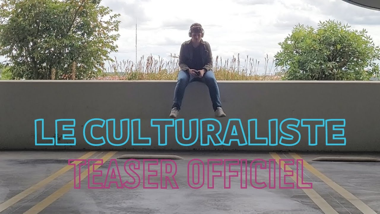 Miniature de la vidéo LE CULTURALISTE EP 1 [ TEASER OFFICIEL ] du film Le Culturaliste