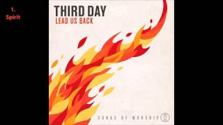 Third Day - Lead Us Back: Songs of Worship (2015) [Full Album]