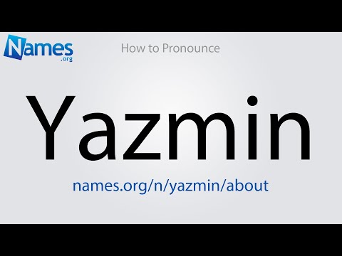 How to Pronounce Yazmin