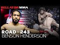 Road to 243: Benson Henderson | Bellator MMA