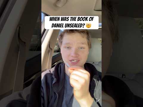 When was Daniel was unsealed?? 🤯 📖 #jesus #antichrist #christianity #church #god #bookofrevelation