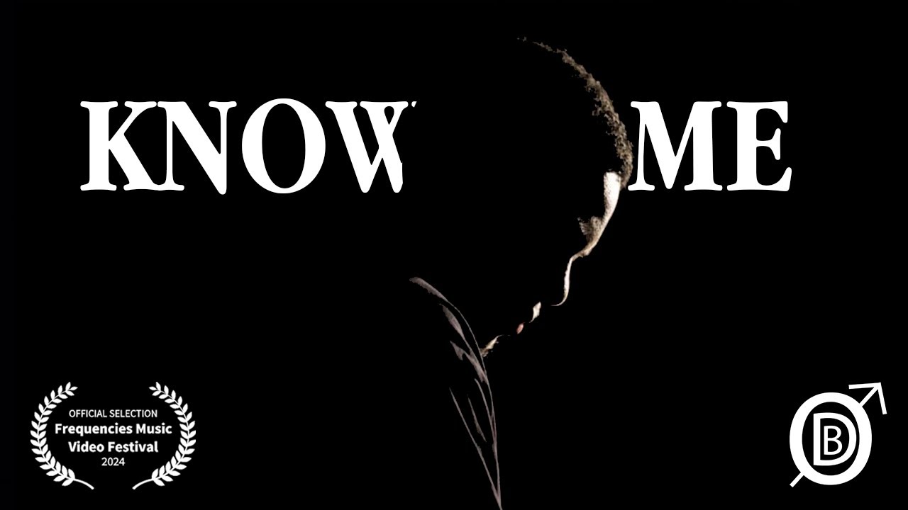 Know Me (Music Video)