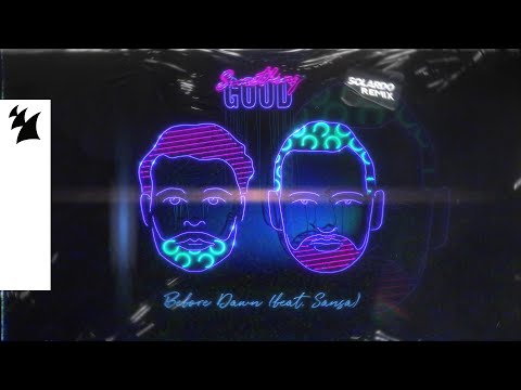 Something Good feat. Sansa - Before Dawn (Solardo Remix) [Official Visualizer]