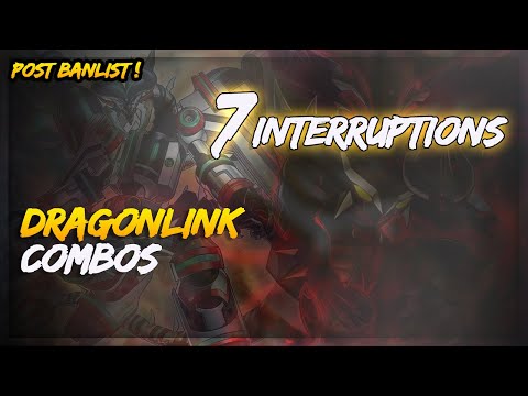 7 INTERRUPTIONS ! DRAGONLINK STILL BEST DECK !?  BRICKLESS COMBOS - NO ELPY !