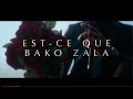 Gally - Est-ce que Bako Zala (Clip officiel)