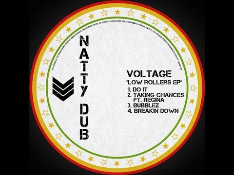 Voltage featuring Regina Rae - Taking Chances -  Low Rollers E.P - Natty Dub Recordings