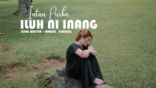 Download lagu LAGU SIMALUNGUN TERBARU ILUH NI INANG || INTAN PURBA ||CIPT.LAMSER GIRSANG mp3 Download lagu LAGU SIMALUNGUN TERBARU ILUH NI INANG || INTAN PURBA ||CIPT.LAMSER GIRSANG mp3