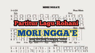 Download lagu Judul : Mori Ngga'e //PartiturSATB//Cipt. Wens Mbete // Bahasa Lio Maumere//Kemuliaan Misa mp3