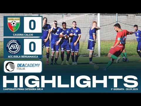 Cassina Calcio - Accademia Isola Bergamasca 0-0 | Gol & Highlights | Prima Categoria 2025/26