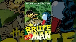 Mystery Science Theater 3000: The Brute Man