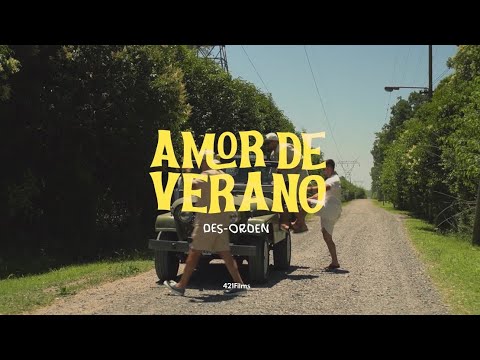 DES-ORDEN - AMOR DE VERANO (VIDEO OFICIAL)