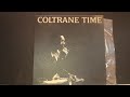 Shifting Down (10:43) - John Coltrane