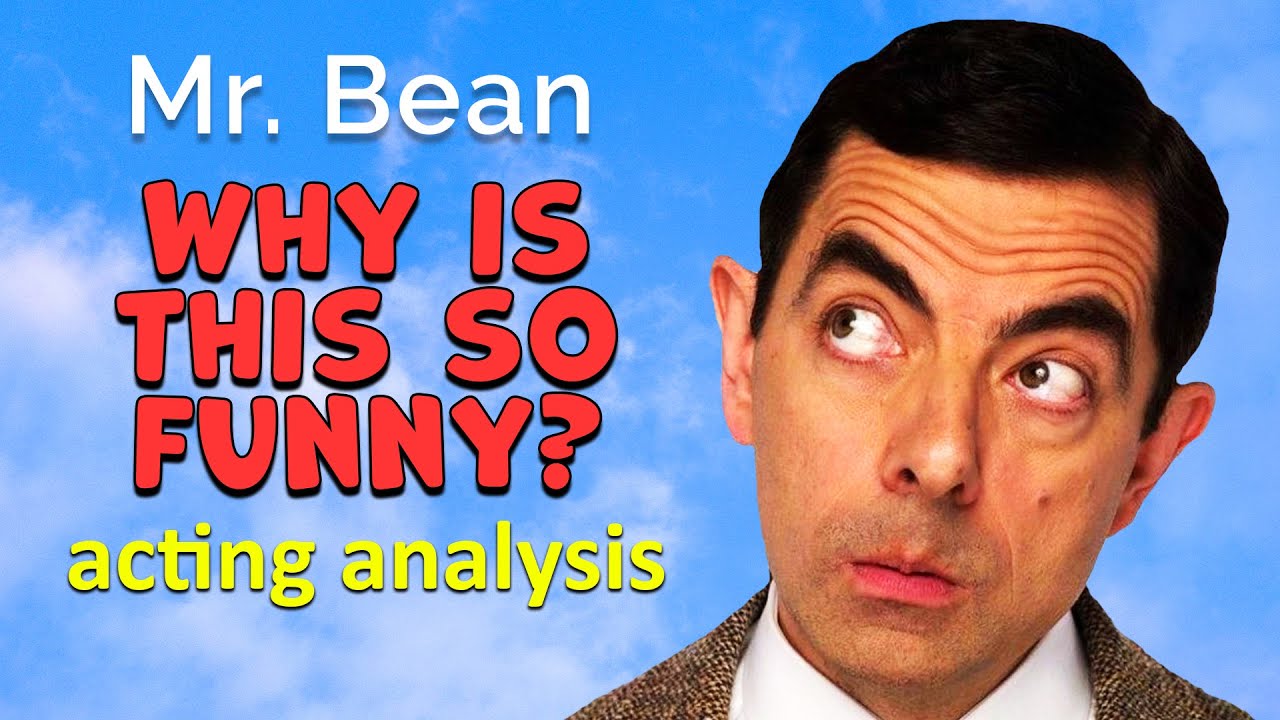 Why Rowan Atkinson Is So Funny As Mr. Bean