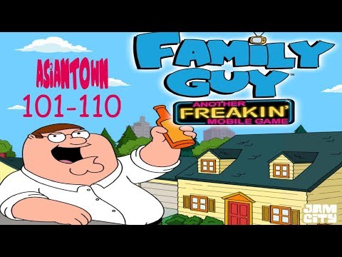 Family Guy - Another Freakin' Mobile Game: Asiantown 101-110
