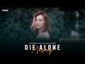 Die Alone Mashup 2025 AZEEB Yaar Ki Mehfil Stebin Ben Muskurane Maahi Emotional Chillout