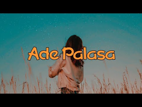 ADE PALASA - Daniel Lamanaka ( Official Music 2021 )