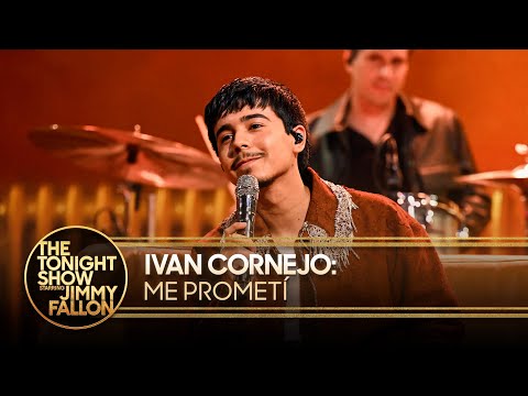 Ivan Cornejo: Me Prometí | The Tonight Show Starring Jimmy Fallon