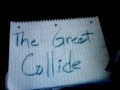 THE GREAT COLLIDE S1 EP3 WHAT THE