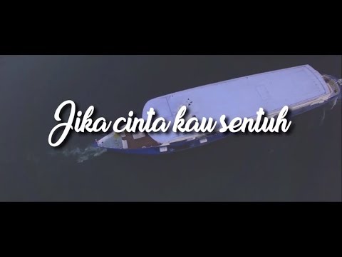 Daking ft Halil Filix - Jika Cinta Kau Sentuh