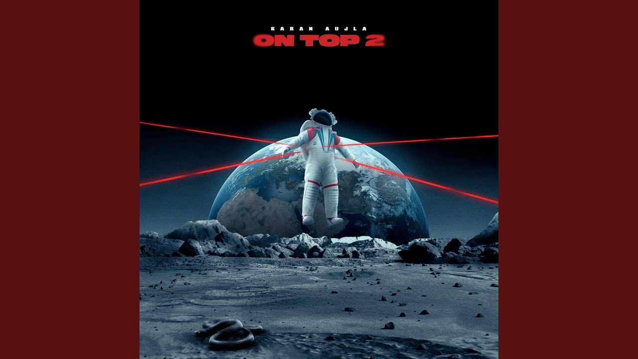 On Top 2 Lyrics | Karan Aujla