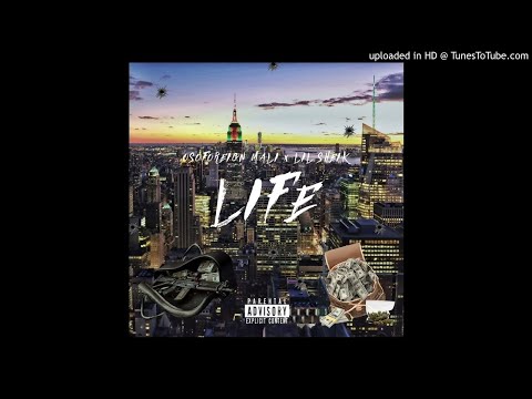 Life - OsoForeignMali Ft Lil Sheik