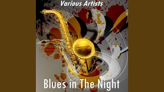 Blues in the Night (Version by Ella Fitzgerald)