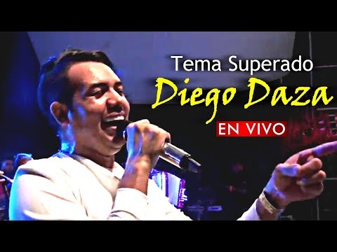 Tema Superado (En Vivo) - Diego Daza (Valledupar)
