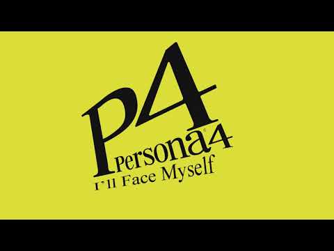Persona 4 - I'll Face Myself