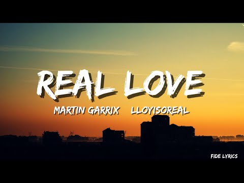 Martin Garrix _ Lloyiso - Real Love (Lyrics/Letra)