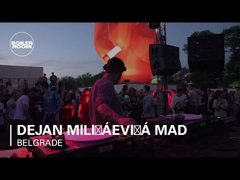 Dejan Milićević MAD in Belgrade X Boiler Room DJ Set