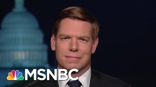 Representative Eric Swalwell: We Are Able To Protect Robert Mueller | The Last Word | MSNBC