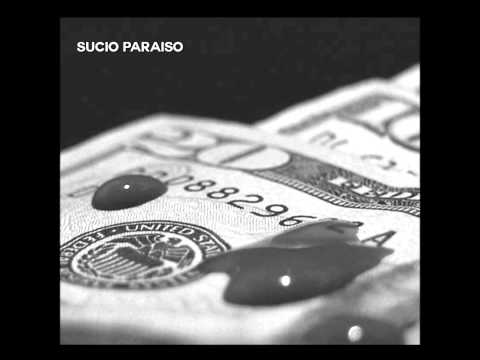 Michael Kunay - Sucio Paraiso Remix (con Dj Nakad)