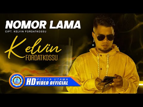 Kelvin Fordatkossu - NOMOR LAMA  (Official Music Video)