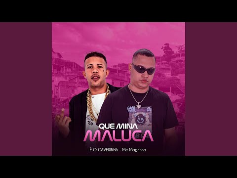 Que Mina Maluca